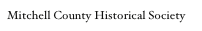 Mitchell County Historical Society